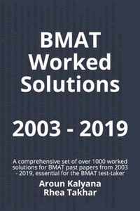 BMAT Worked Solutions 2003 - 2019