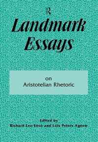 Landmark Essays on Aristotelian Rhetoric