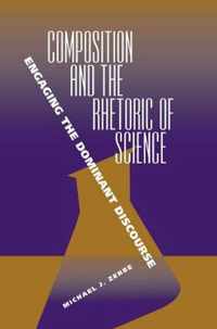 Composition and the Rhetoric of Science