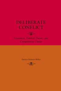 Deliberate Conflict