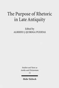 The Purpose of Rhetoric in Late Antiquity