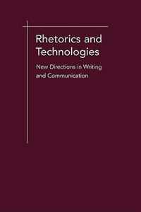 Rhetorics and Technologies