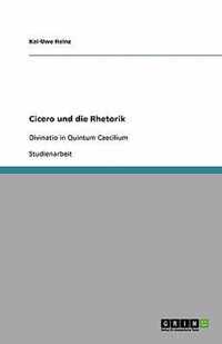 Cicero und die Rhetorik