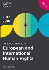 Core Documents on European and International Human Rights 2017-18