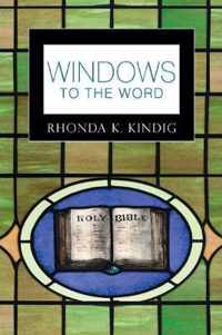 Windows to the Word