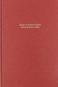 Essays on Medieval Music in Honor of David G Hughes