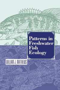 Patterns in Freshwater Fish Ecology