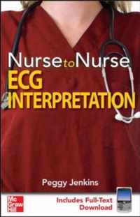 Nurse to Nurse ECG Interpretation