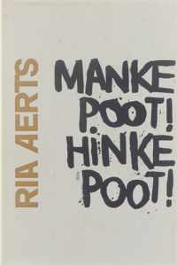 Mankepoot hinkepoot - Ria Aerts