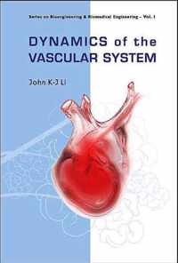 Dynamics Of The Vascular System