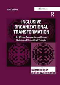 Inclusive Organizational Transformation: An African Perspective on Human Niches and Diversity of Thought