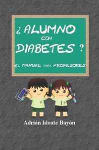 ?Alumno con diabetes? El manual para profesores