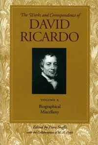 Works & Correspondence of David Ricardo, Volume 10