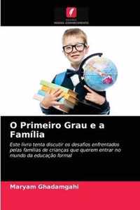 O Primeiro Grau e a Familia