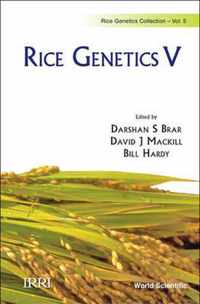 Rice Genetics V - Proceedings Of The Fifth International Rice Genetics Symposium