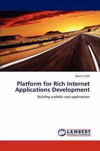 Platform for Rich Internet Applications Development