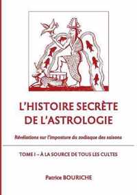 L'Histoire secrete de l'astrologie