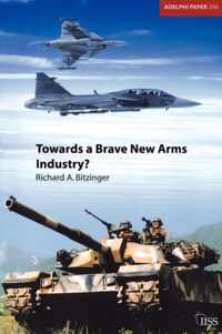 Towards a Brave New Arms Industry?