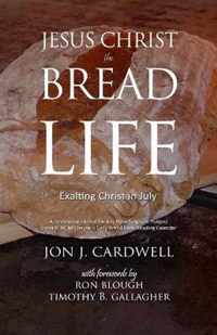 Jesus Christ, the Bread of Life