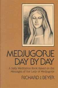 Medjugorje Day by Day