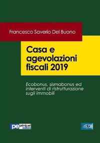 Casa e agevolazioni fiscali 2019