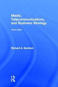 Media, Telecommunications, and Business Strategy