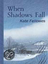 When Shadows Fall