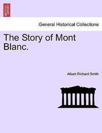 The Story of Mont Blanc.