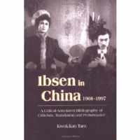 Ibsen and Ibsenism in China 1908-1997