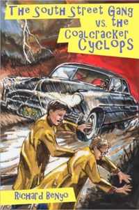 The South Street Gang vs. the Coalcracker Cyclops