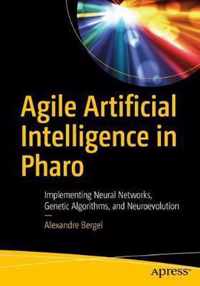 Agile Artificial Intelligence in Pharo