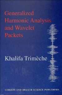 Generalized Harmonic Analysis and Wavelet Packets