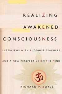 Realizing Awakened Consciousness