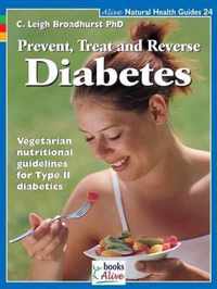 Prevent, Treat and Reverse Diabetes