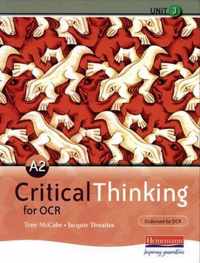 A2 Critical Thinking for OCR Unit 3