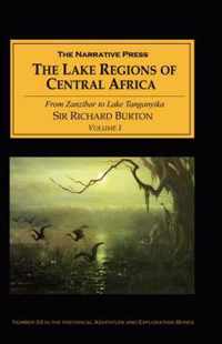 The Lake Regions of Central Africa: v. I