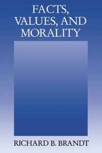 Facts, Values, and Morality