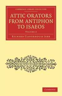 Attic Orators from Antiphon to Isaeos