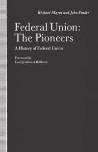 Federal Union: The Pioneers