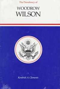 The Presidency of Woodrow Wilson