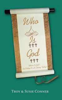 Who Is God?