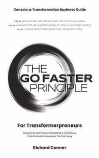 The GO FASTER Principle For Transformerpreneurs