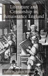 Literature and Censorship in Renaissance England