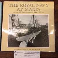 The Royal Navy at Malta. Volume one: The Victorian Era 1865-1906 / Volume two: 1907-1939,