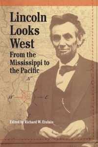 Lincoln Looks West