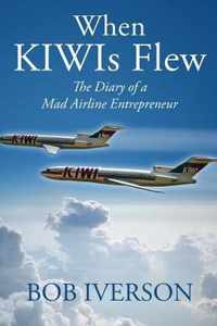 When KIWIs Flew