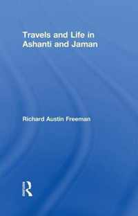 Travels and Life in Ashanti and Jaman