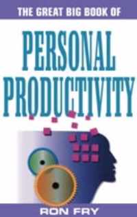 The Great Big Book of Personal Productivity