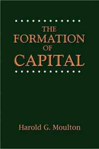 The Formation of Capital