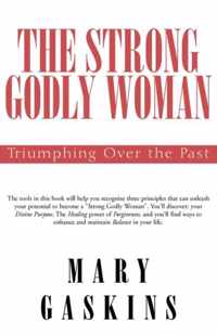 The Strong Godly Woman